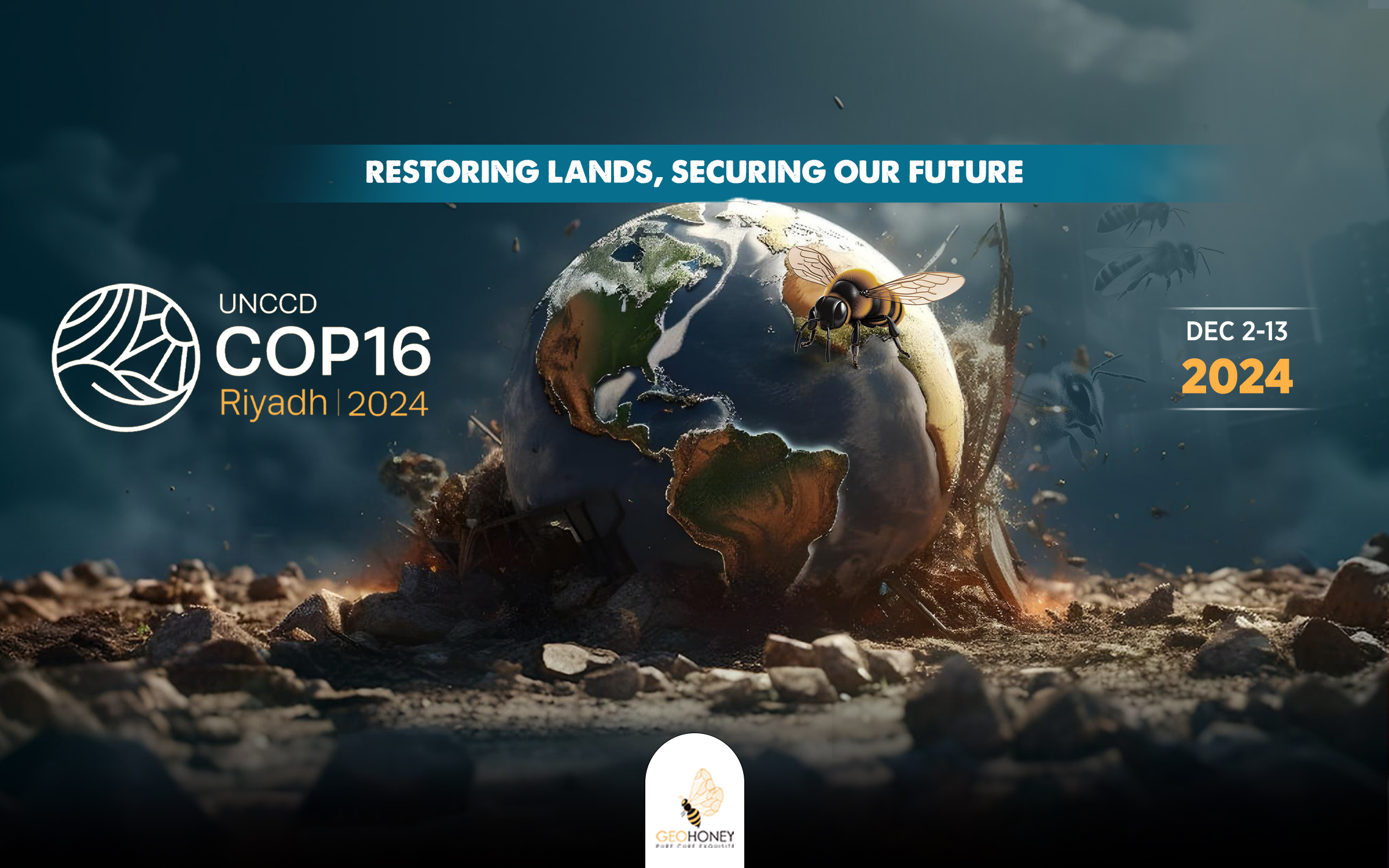 COP16: Tackling Desertification, Land Degradation, and Climate Change