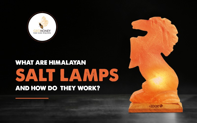 What Are Himalayan Salt Lamps and How Do They Work?