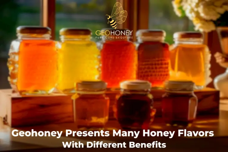 تقدم Geohoney العديد من نكهات العسل بفوائد مختلفة